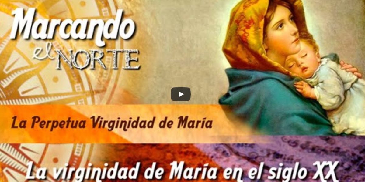 La virginidad de María en el siglo XX