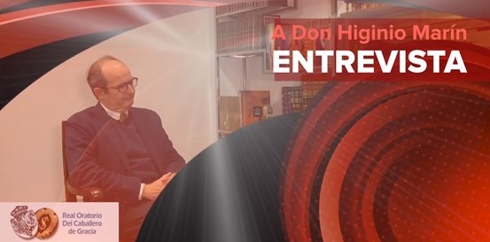 Entrevista a Don Higinio Marín