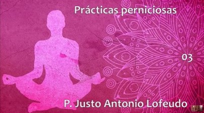 Prácticas perniciosas (3/4)