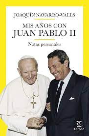 Presentación del libro “Mis años con Juan Pablo II” de Joaquín Navarro-Valls