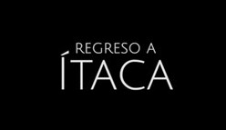 “Regreso a Ítaca”, volver a creer a los 50