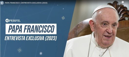 Papa Francisco / Entrevista exclusiva (2023)